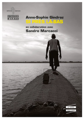 Si près là-bas