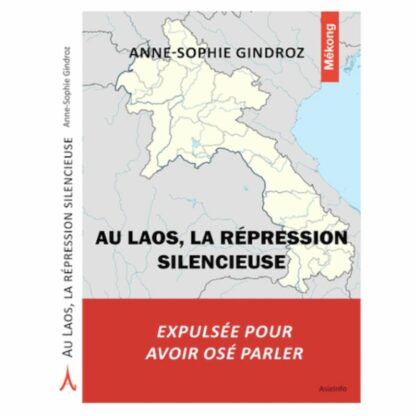 Laos répression silencieuse
